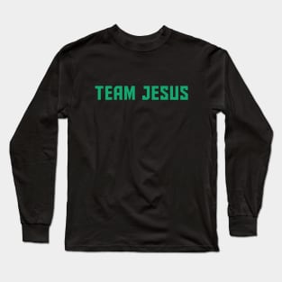 TEAM JESUS Long Sleeve T-Shirt